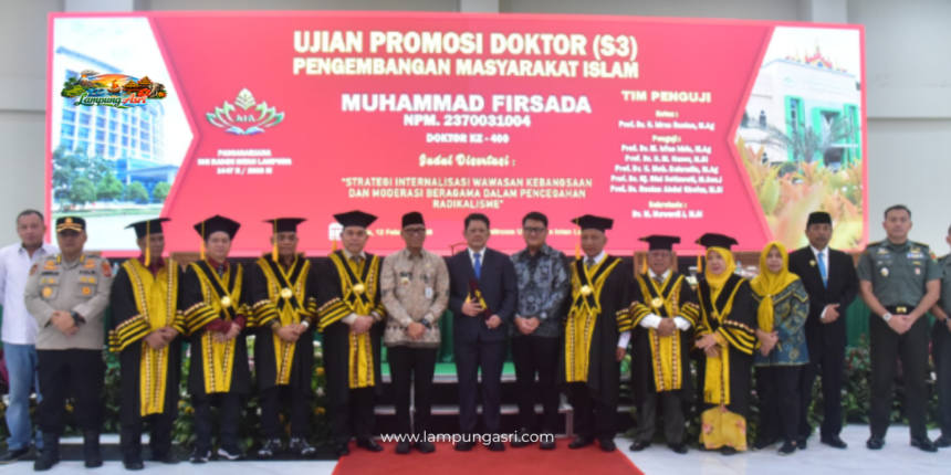 Ketua DPRD dan Gubernur Lampung Hadiri Promosi Doktor Muhammad Firsada di UIN Raden Intan