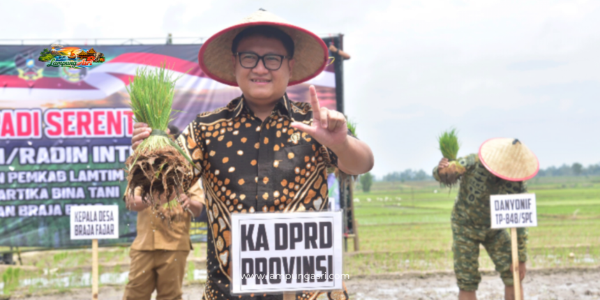 Ketua DPRD Provinsi Lampung, A. Giri Akbar, S.E., M.B.A., menghadiri kegiatan Tanam Padi Bersama Forum Koordinasi Pimpinan Daerah (Forkopimda)